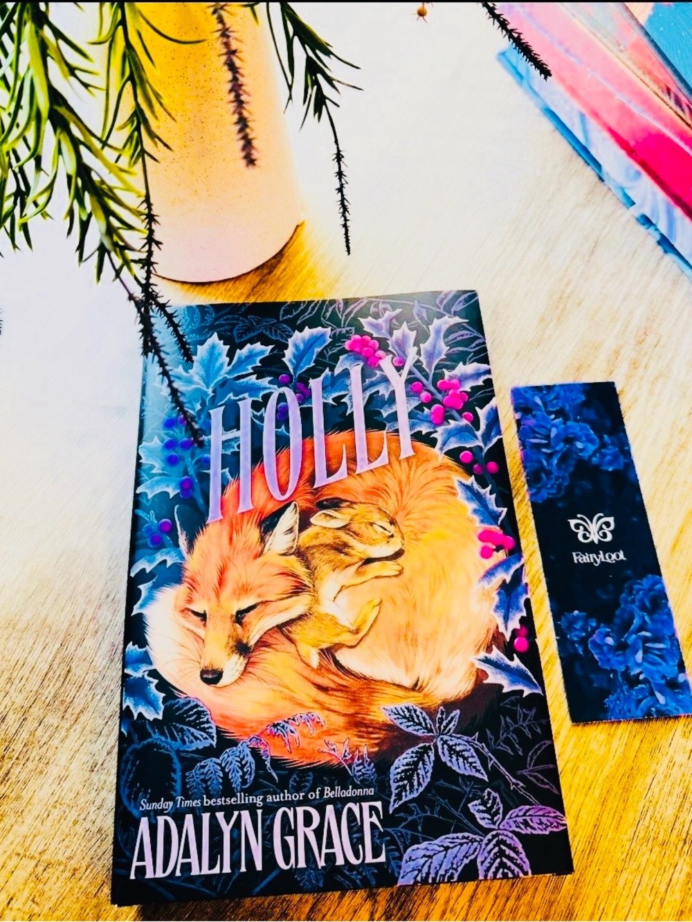 Fairyloot Exclusive Signed Edition Holly by Adalyn Grace.